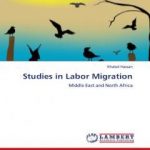 تحميل كتاب Studies in Labor Migration – Middle East and North Africa PDF تأليف د. خالد السيد حسن مجانا [كامل]