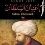 تحميل كتاب اغتيال السلطان PDF تأليف أحمد أوميت مجانا [كامل]